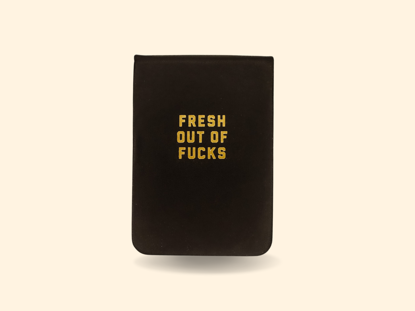 Pocket Journal - Fresh Out Of Fucks